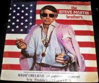 The Steve Martin Brothers - 1981 - What I Believe bw Freddie's Lilt Parts I & II.JPG